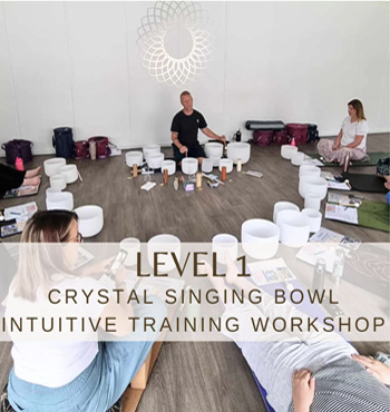 Level 1 Crystal Singing Bowl Intuitive Training Workshop